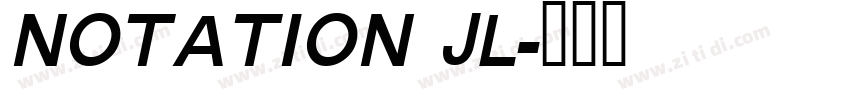 Notation JL字体转换